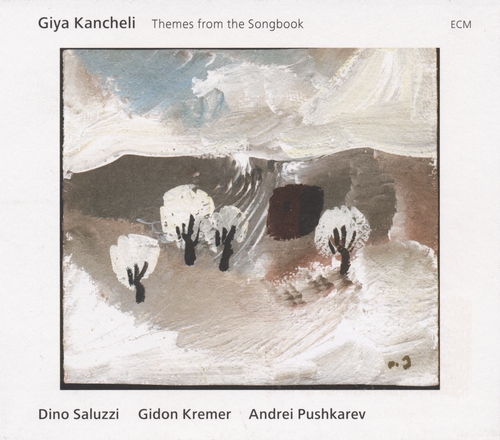 Couverture THEMES FROM THE SONGBOOK de Giya KANCHELI/SALUZZI/KREMER/PUSHKAREV