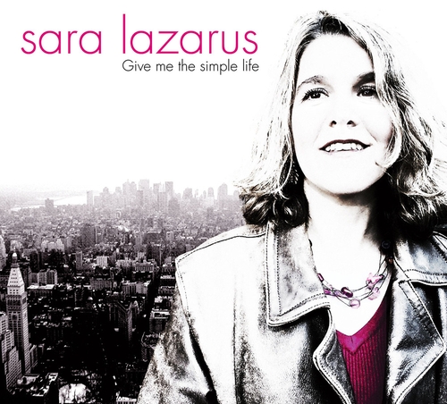Couverture GIVE ME THE SIMPLE LIFE de Sara LAZARUS