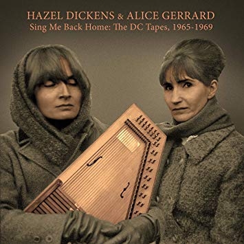 Couverture SING ME BLACK HOME: THE DC TAPES, 1965-1969 de Hazel DICKENS & ALICE GERRARD