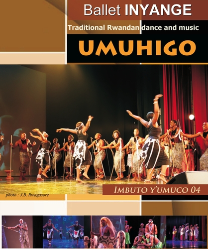 Couverture UMUHIGO: TRADITIONAL RWANDAN DANCE AND MUSIC de BALLET INYANGE