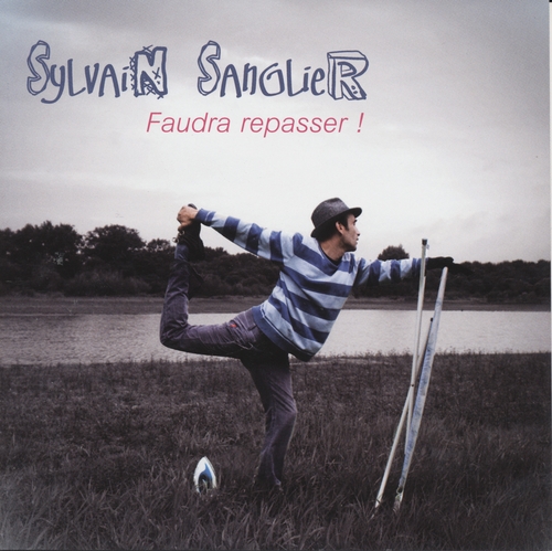 Couverture FAUDRA REPASSER ! de Sylvain SANGLIER