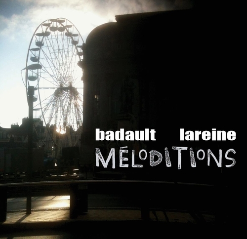 Couverture MÉLODITIONS de BADAULT LAREINE