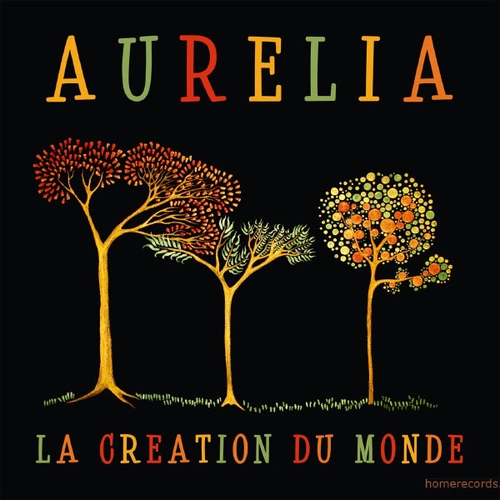 Couverture LA CRÉATION DU MONDE de AURELIA