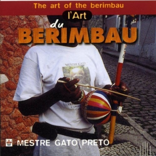 Couverture L'ART DU BERIMBAU de MESTRE GATO PRETO