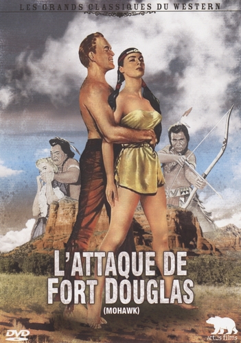 Couverture L'ATTAQUE DE FORT DOUGLAS de Kurt NEUMANN