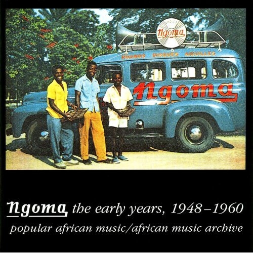 Couverture NGOMA: THE EARLY YEARS; 1948-1960