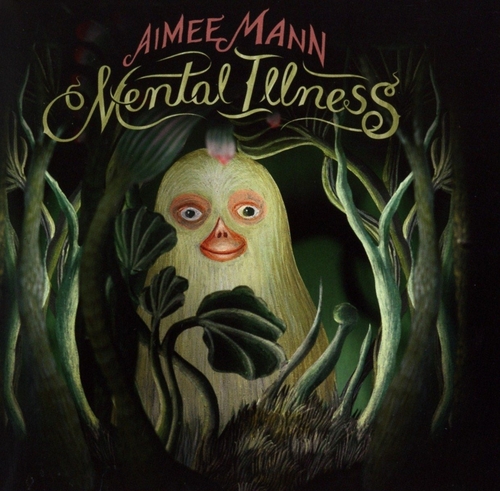Couverture MENTAL ILLNESS de Aimee MANN
