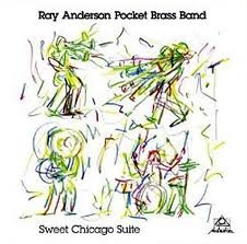 Couverture SWEET CHICAGO SUITE de Ray ANDERSON'S POCKET BRASS BAND