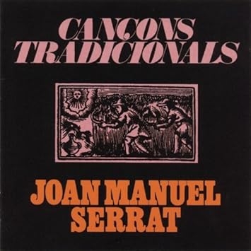 Couverture CANÇONS TRADICIONALS de Joan Manuel SERRAT