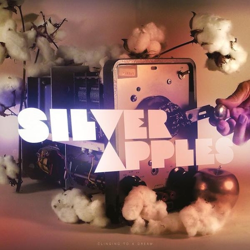 Couverture CLINGING TO A DREAM de SILVER APPLES