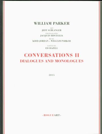 Couverture CONVERSATIONS II: DIALOGUES AND MONOLOGUES de William PARKER & KIDD JORDAN