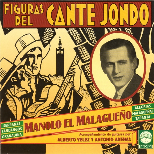 Couverture FIGURAS DEL CANTE JONDO: MANOLO EL MALAGUEÑO de MANOLO EL MALAGUEÑO
