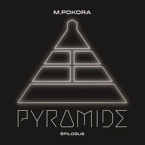 Couverture PYRAMIDE ÉPILOGUE - ÉDITION LIMITÉE de M. POKORA