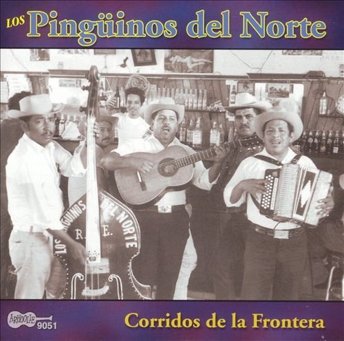 Couverture CORRIDOS DE LA FRONTERA de LOS PINGÜINOS DEL NORTE