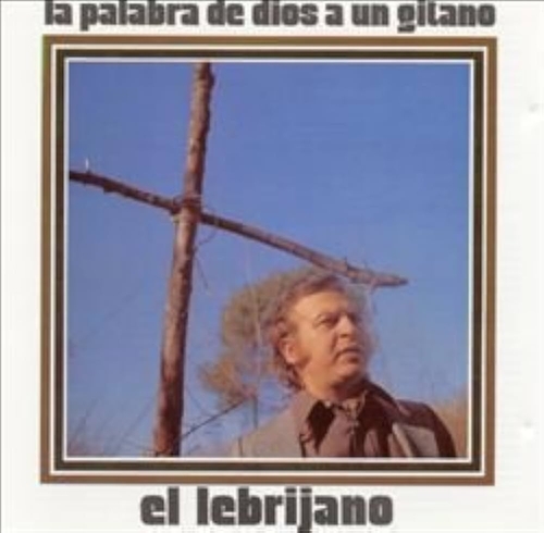 Couverture LA PALABRA DE DIOS A UN GITANO de EL LEBRIJANO