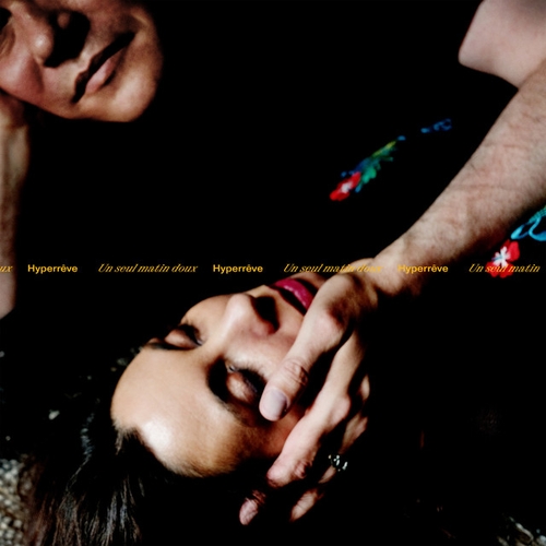 Couverture UN SEUL MATIN DOUX de HYPERRÊVE