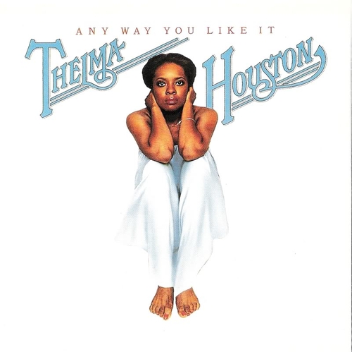 Couverture ANY WAY YOU LIKE IT de Thelma HOUSTON