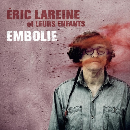 Couverture EMBOLIE de Eric LAREINE ET LEURS ENFANTS
