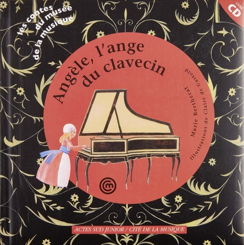 Couverture ANGÈLE, L'ANGE DU CLAVECIN de Marie BERTHERAT