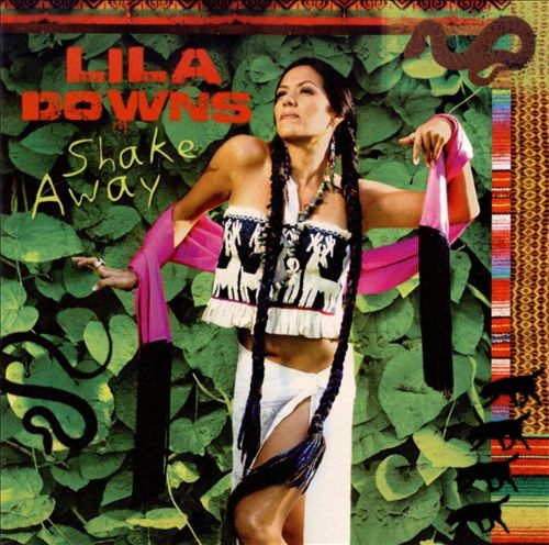 Couverture SHAKE AWAY de Lila DOWNS