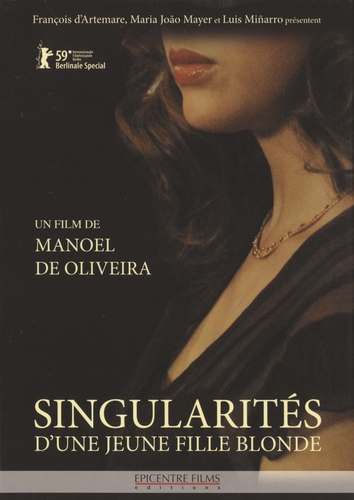 Couverture SINGULARITÉS D'UNE JEUNE FILLE BLONDE de Manoel de OLIVEIRA