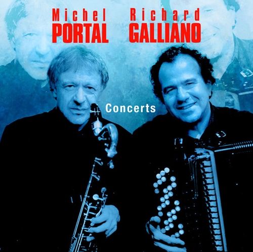 Couverture CONCERTS de Michel PORTAL & RICHARD GALLIANO