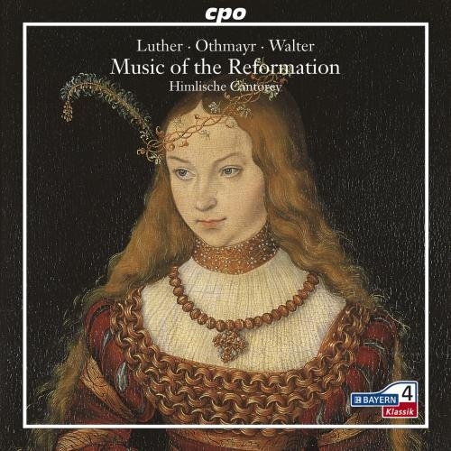 Couverture MUSIC OF THE REFORMATION (LUTHER/ OTHMAYR/ WALTER)