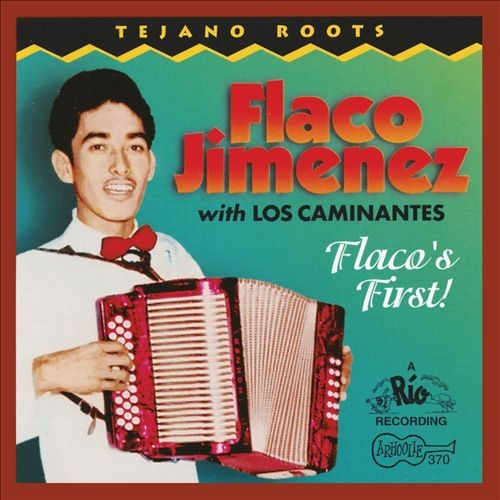 Couverture TEJANO ROOTS: FLACO'S FIRST ! de Flaco JIMENEZ WITH LOS CAMINANTES