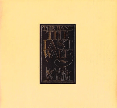 Couverture THE LAST WALTZ de THE BAND