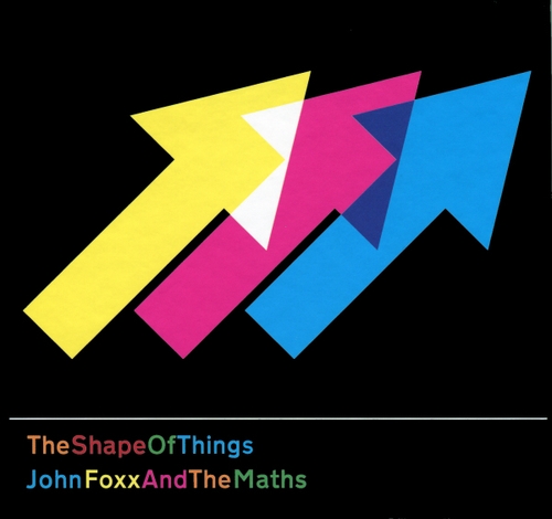 Couverture THE SHAPE OF THINGS de John FOXX AND THE MATHS
