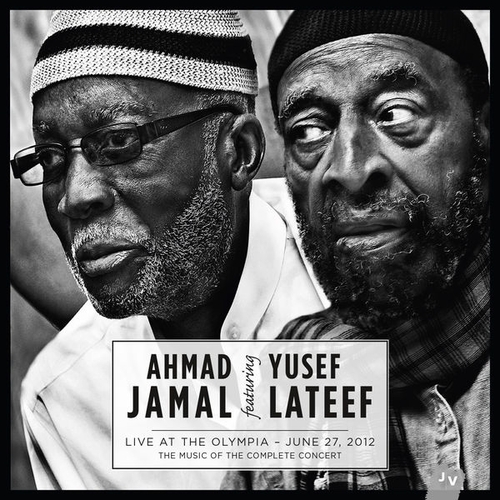 Couverture LIVE AT THE OLYMPIA - JUNE 27, 2012 de Ahmad JAMAL FEATURING YUSEF LATEEF