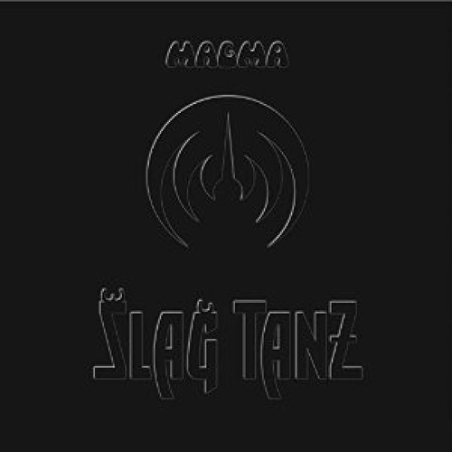 Couverture SLAG TANZ de MAGMA