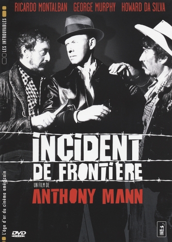 Couverture INCIDENT DE FRONTIERE de Anthony MANN