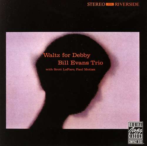 Couverture WALTZ FOR DEBBY de Bill EVANS (PIANO)