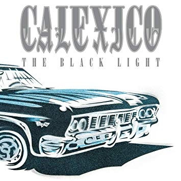Couverture BLACK LIGHT (20TH ANNIVERSARY LTD EDITION) de CALEXICO