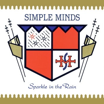 Couverture SPARKLE IN THE RAIN (DELUXE EXPANDED EDITION) de SIMPLE MINDS