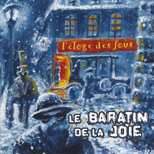 Couverture L'ÉLOGE DES FOUS de LE BARATIN DE LA JOIE