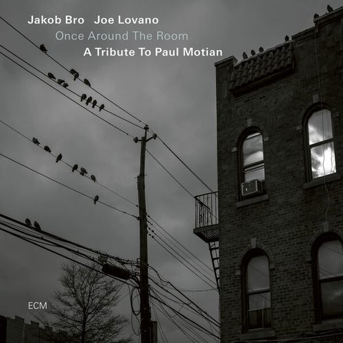 Couverture ONCE AROUND THE ROOM : A TRIBUTE TO PAUL MOTIAN de Jakob BRO, JOE LOVANO