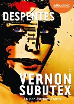 Couverture VERNON SUBUTEX 2 de Virginie DESPENTES