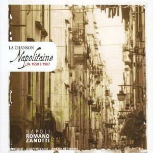 Couverture LA CHANSON NAPOLITAINE DE 1650 À 1987 de Romano ZANOTTI