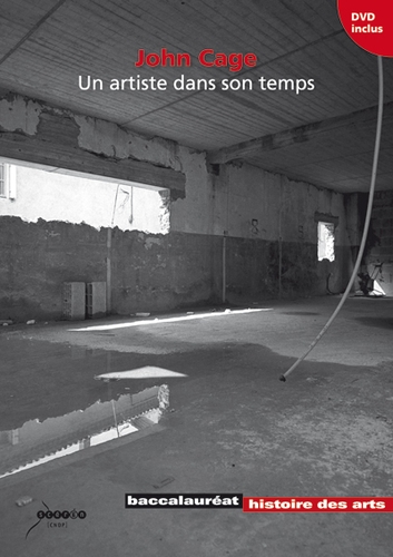 Couverture JOHN CAGE, UN ARTISTE DANS SON TEMPS