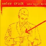 Couverture BELOW BEYOND ABOVE de VOICE CRACK