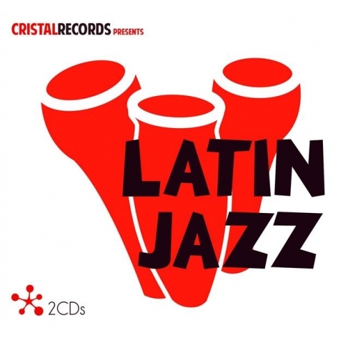 Couverture CRISTAL RECORDS PRESENTS LATIN JAZZ de LATIN JAZZ