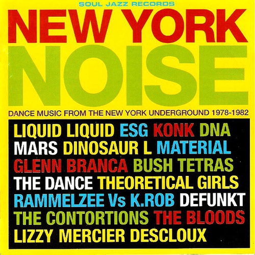 Couverture NEW YORK NOISE - DANCE MUSIC FROM THE NEW YORK UNDERGROUND