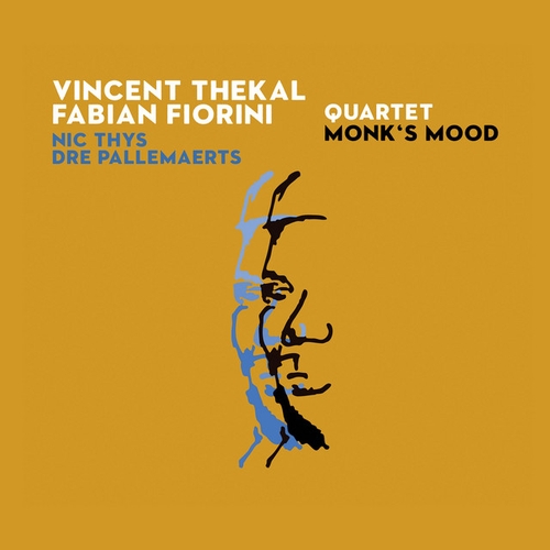 Couverture MONK'S MOOD de Vincent THEKAL, FABIAN FIORINI QUARTET