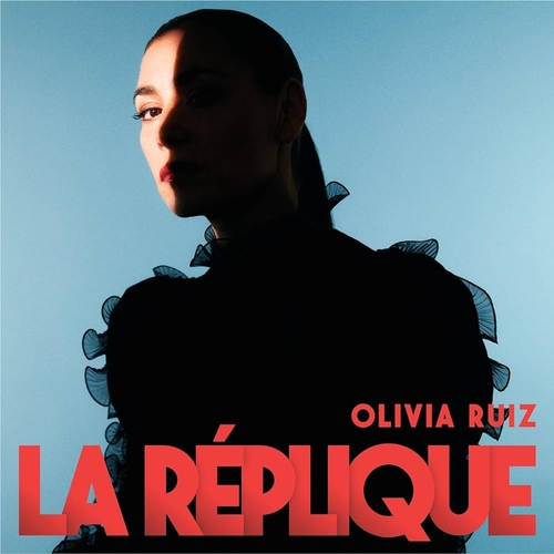 Couverture LA RÉPLIQUE de Olivia RUIZ