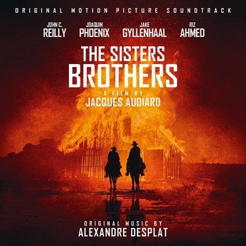 Couverture THE SISTERS BROTHERS de Alexandre DESPLAT