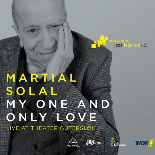 Couverture MY ONE AND ONLY LOVE de Martial SOLAL