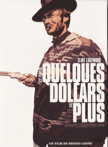 Couverture ET POUR QUELQUES DOLLARS DE PLUS de Sergio LEONE
