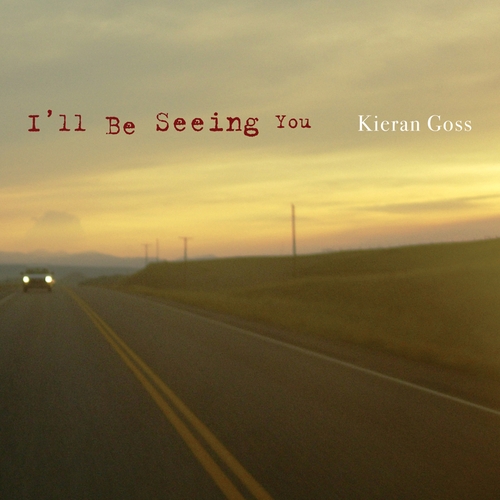 Couverture I'LL BE SEEING YOU de Kieran GOSS
